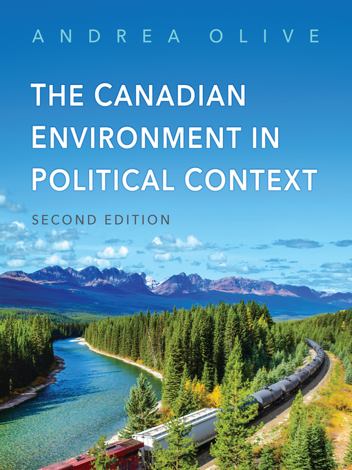 Title details for The Canadian Environment in Political Context by Andrea Olive - Wait list